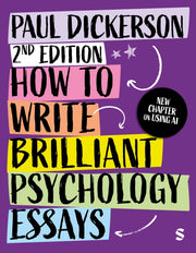 How To Write Brilliant Psychology Essays By Dickerson  Paul