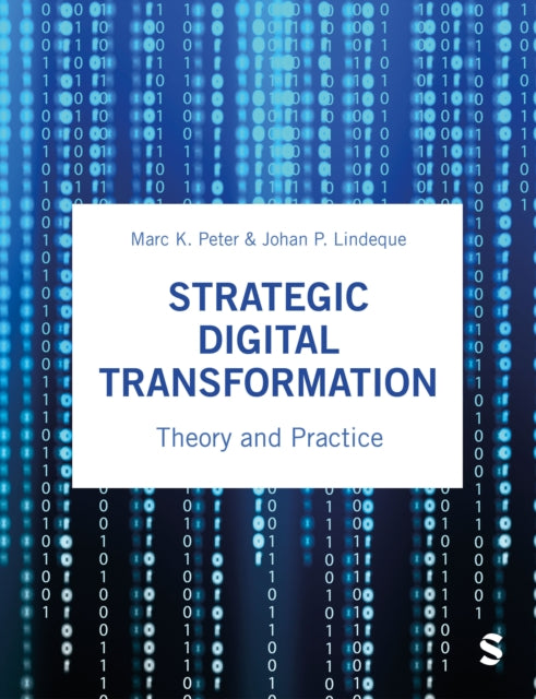 Strategic Digital Transformation By Peter  Marc K.