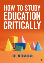 How To Study Education Critically By Benstead  Helen