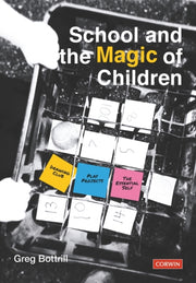 School & The Magic Of Children