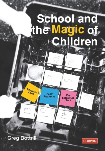 School & The Magic Of Children