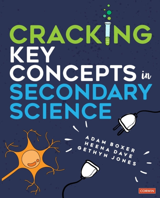 Cracking Key Concepts In Secondary Scien