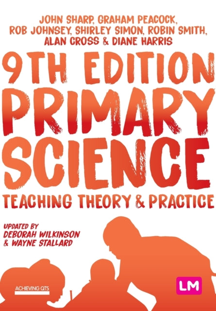 Primary Science Teaching Theory & Practi