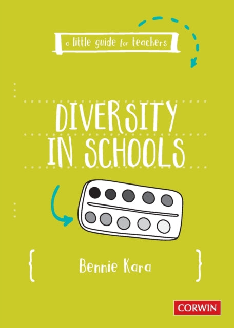 Little Guide For Teachers Diversity In S By Kara, Bennie