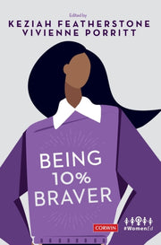Being 10 Braver By Featherstone, Keziah