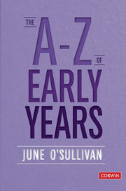 A To Z Of Early Years By O'sullivan, June