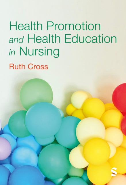 Health Promotion & Health Education In By Cross, Ruth