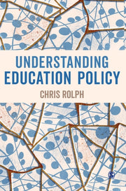 Understanding Education Policy By Rolph  Chris