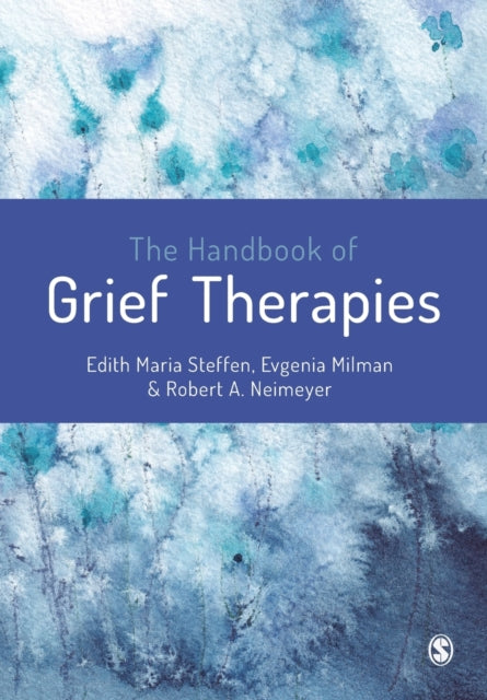 Handbook Of Grief Therapies By Steffen, Edith