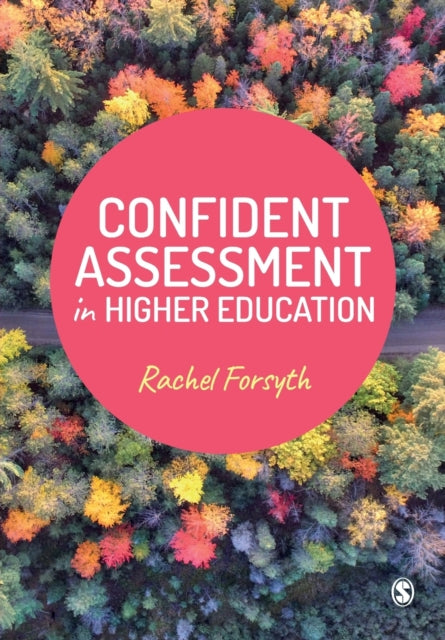 Confident Assessment In Higher Education