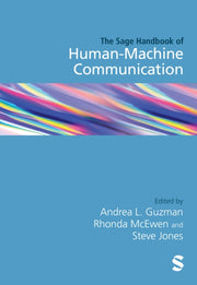 The Sage Handbook Of Human-machine Commu