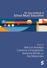 The Sage Handbook Of School Music Educat By Ar  Stegui  Jos   Lu