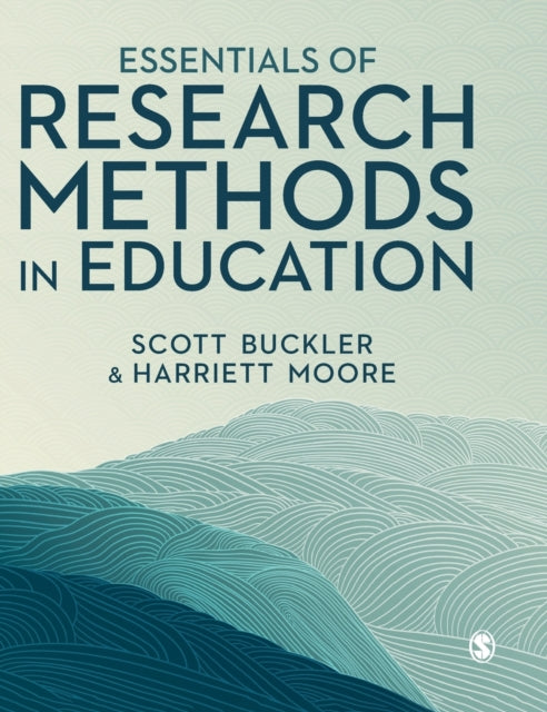 Essentials Of Research Methods In Educat By Buckler  Scott