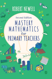 Mastery Mathematics For Primary Teachers By Newell, Robert