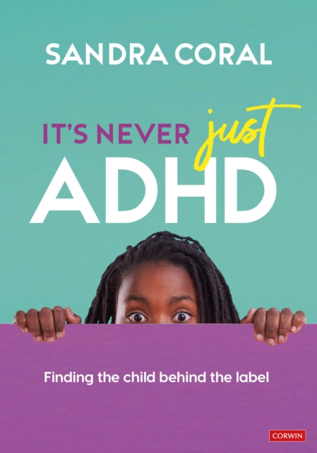 It S Never Just Adhd