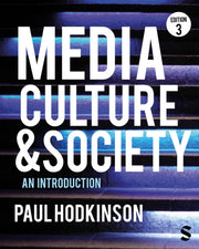 Media Culture & Society An Introduction By Hodkinson, Paul