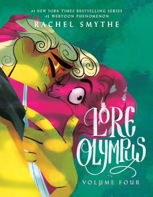 Lore Olympus Volume Four By Smythe, Rachel