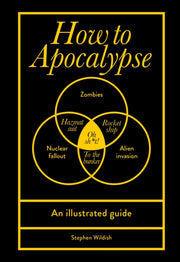 How To Survive The Apocalypse