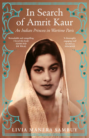 In Search Of Amrit Kaur By Sambuy, Livia Manera