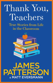 Thank You Teachers By Patterson, James
