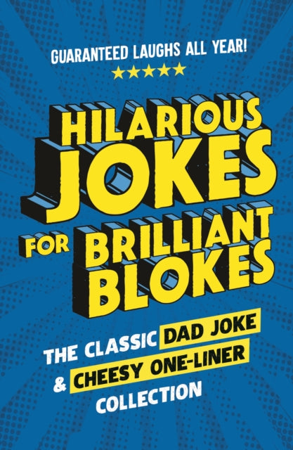 Hilarious Jokes For Brilliant Blokes