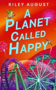 Planet Called Happy By August, Riley
