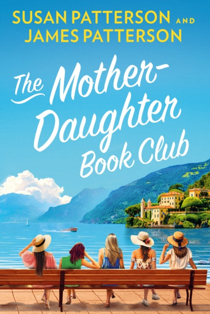 Mother Daughter Book Club By Patterson, Susan