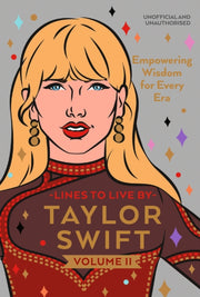 Taylor Swift Lines To Live By For Every