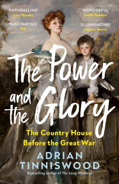 Power & The Glory By Tinniswood, Adrian