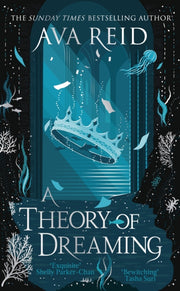 Theory Of Dreaming By Reid, Ava