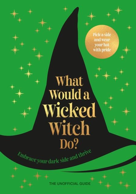 What Would A Wicked Witch Do