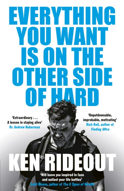 Everything You Want Is On The Other Side By Rideout, Ken