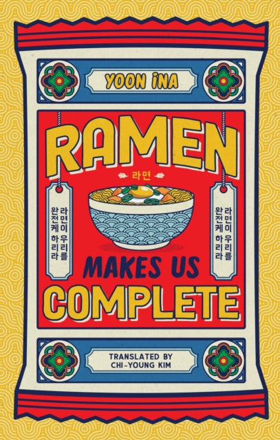 Ramen Makes Us Complete By Ina, Yoon
