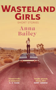 Wasteland Girls By Bailey, Anna