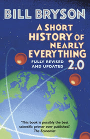 Short History Of Nearly Everything 2.0 By Bryson, Bill