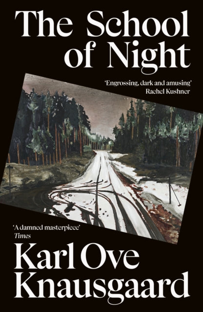 School Of Night By Knausgaard, Karl Ove