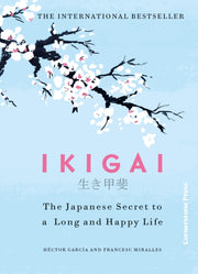 Ikigai By Garcia, Hector