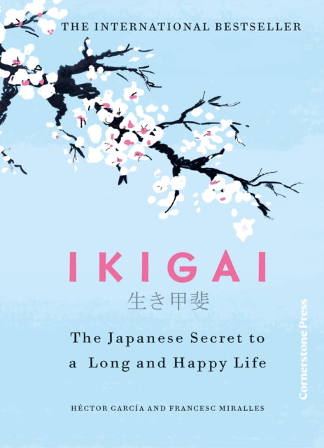 Ikigai By Garcia, Hector