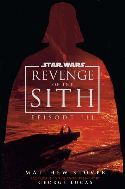 Star Wars Episode Iii Revenge Of/sith By Stover, Matthew