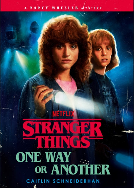 Stranger Things One Way Or Another By Schneiderhan, Caitli