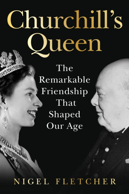 Churchills Queen By Fletcher, Nigel