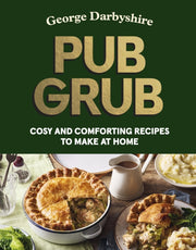 Pub Grub By Darbyshire, George