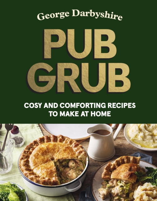 Pub Grub By Darbyshire, George