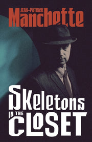 Skeletons In The Closet By Manchette, J-p