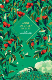 Anne Of Green Gables By Montgomery, L M