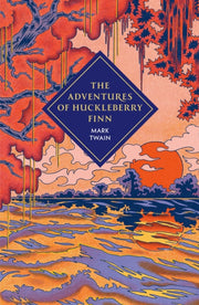 Adventures Of Huckleberry Finn By Twain, Mark