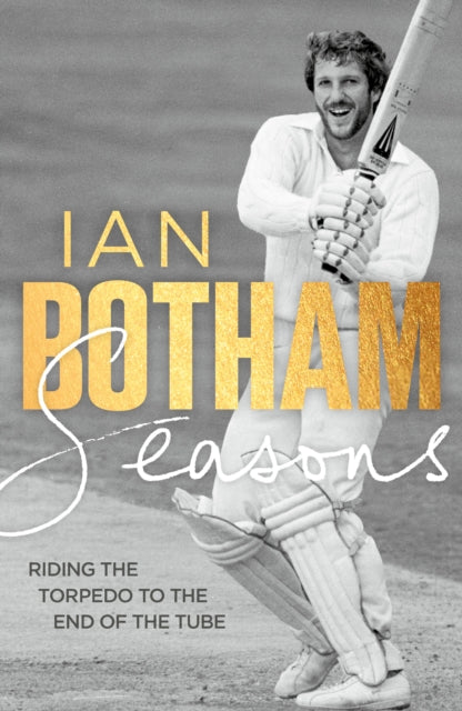 Seasons Riding The Torpedo By Botham, Ian