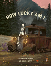 How Lucky Am I By Watson, Christian