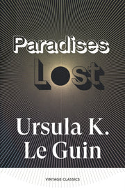 Paradises Lost By Guin, Ursula K Le