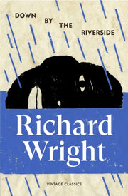 Down By The Riverside By Wright, Richard